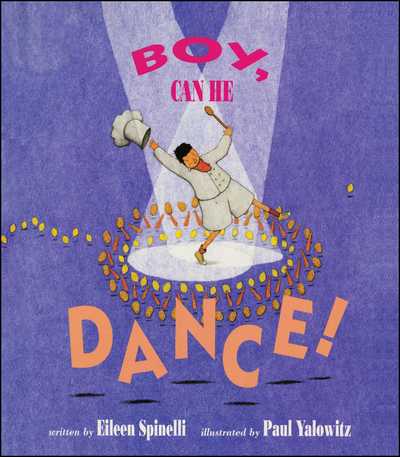 Cover for Eileen Spinelli · Boy, Can He Dance! (Paperback Book) (2012)