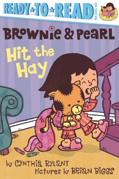 Cover for Cynthia Rylant · Brownie &amp; Pearl Hit the Hay (Taschenbuch) (2013)