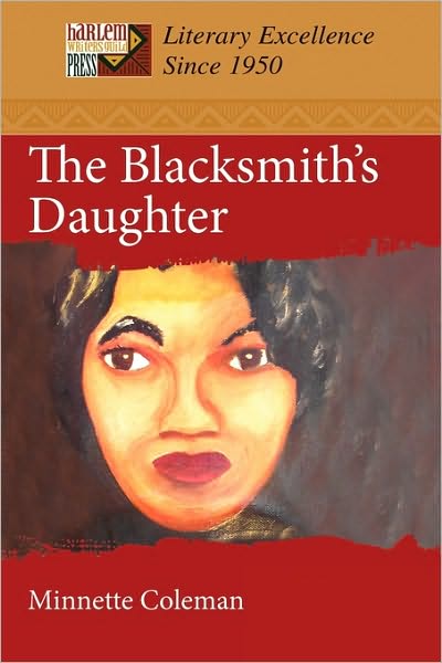 Cover for Coleman Minnette Coleman · The Blacksmith's Daughter (Paperback Book) (2010)