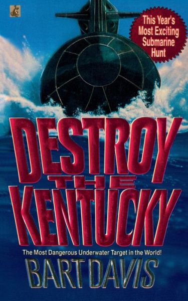 Cover for Bart Davis · Destroy the Kentucky (Paperback Book) (2012)