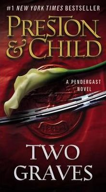 Cover for Lincoln Child · Two Graves (Agent Pendergast Series) (Paperback Book) [Reissue edition] (2014)