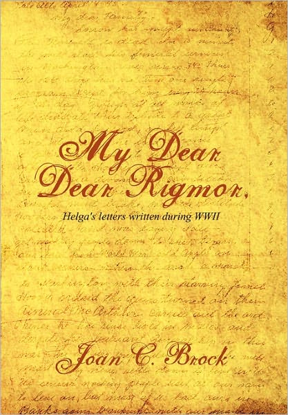 Cover for Joan C Brock · My Dear, Dear Rigmor (Paperback Book) (2011)