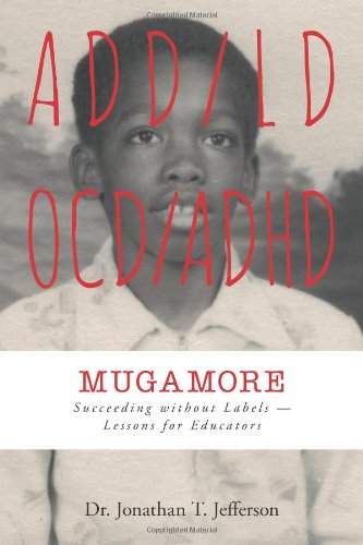 Mugamore - Jonathan T. Jefferson - Livros - FriesenPress - 9781460223413 - 30 de julho de 2013