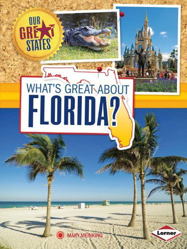 Cover for Mary Meinking · What's Great About Florida? (Our Great States) (Paperback Book) (2014)