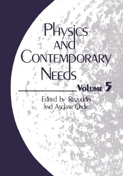 Cover for Asghar Qadir · Physics and Contemporary Needs: Volume 5 (Pocketbok) [Softcover reprint of the original 1st ed. 1983 edition] (2012)