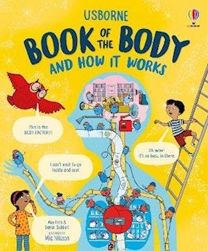 Cover for Alex Frith · Usborne Book of the Body and How it Works - ...And How It Works (Gebundenes Buch) (2023)