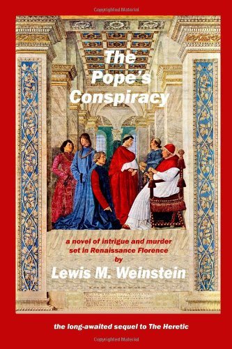 The Pope's Conspiracy - Mr. Lewis M. Weinstein - Böcker - CreateSpace Independent Publishing Platf - 9781475058413 - 20 mars 2012