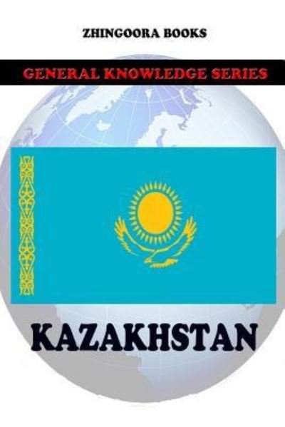 Cover for Zhingoora Books · Kazakhstan (Paperback Book) (2012)