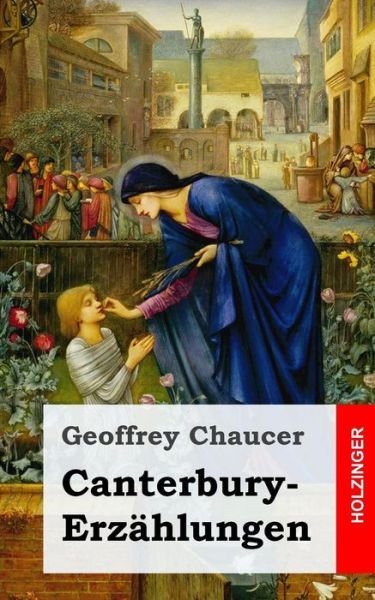 Cover for Geoffrey Chaucer · Canterbury-erzahlungen: Canterbury Tales (Pocketbok) (2013)
