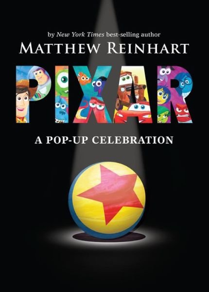 Cover for Matthew Reinhart · Disney*pixar: A Pop-up Celebration (Inbunden Bok) (2017)