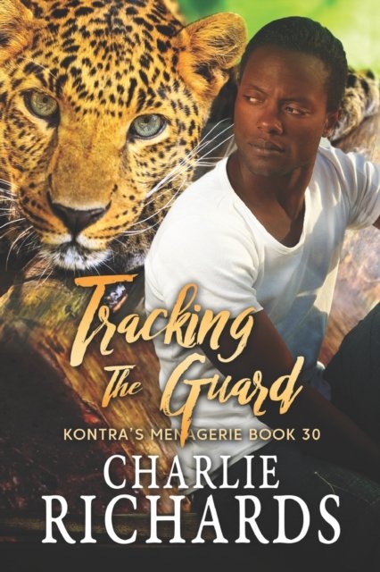 Cover for Charlie Richards · Tracking the Guard (Paperback Book) (2021)