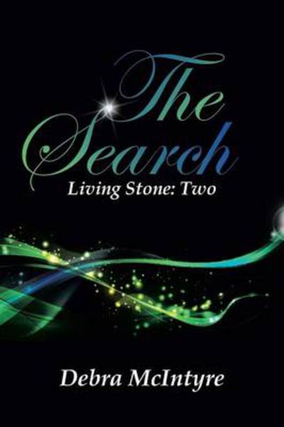 Cover for Debra Mcintyre · The Search: Living Stone: Two (Paperback Book) (2013)