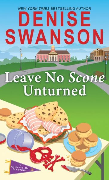 Cover for Denise Swanson · Leave No Scone Unturned - Chef-to-Go Mysteries (Paperback Book) (2019)