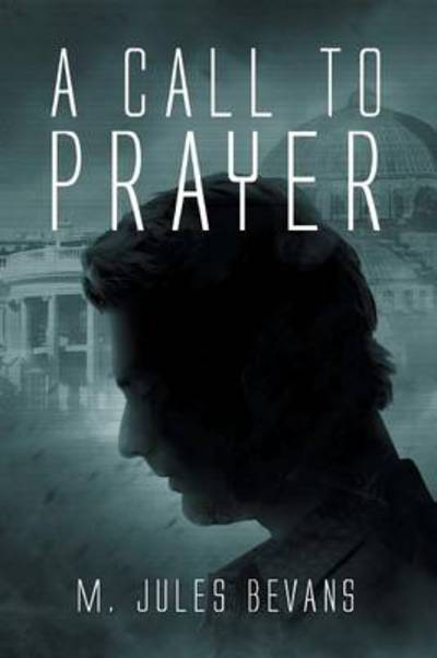 Cover for M Jules Bevans · A Call to Prayer (Paperback Book) (2014)