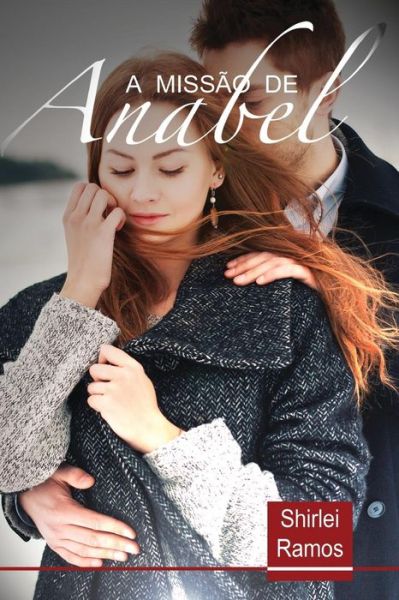 Cover for Shirlei Ramos · A Miss o de Anabel (Paperback Book) (2014)