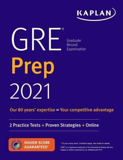 Cover for Kaplan Test Prep · GRE Prep 2021: 2 Practice Tests + Proven Strategies + Online - Kaplan Test Prep (Paperback Book) [Proprietary, Third Edition, edition] (2020)