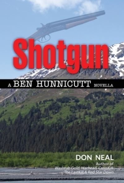 Cover for Don Neal · Shotgun (Hardcover Book) (2021)