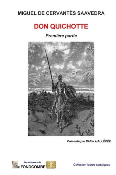 Cover for Miguel De Cervantes Saavedra · Don Quichotte - Premiere Partie (Paperback Book) (2011)