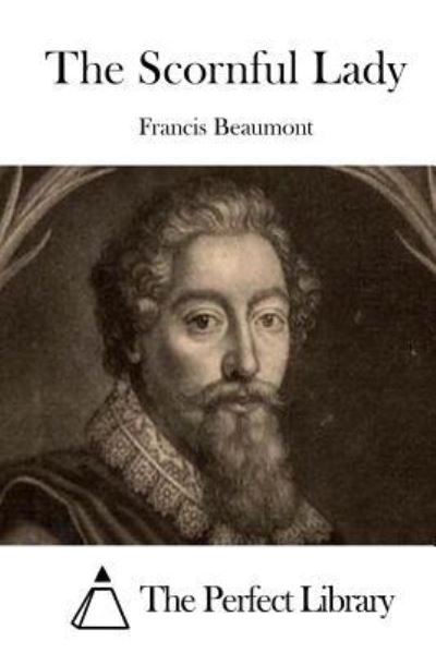Cover for Francis Beaumont · The Scornful Lady (Paperback Book) (2015)