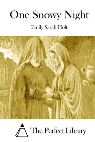 Cover for Emily Sarah Holt · One Snowy Night (Paperback Bog) (2015)