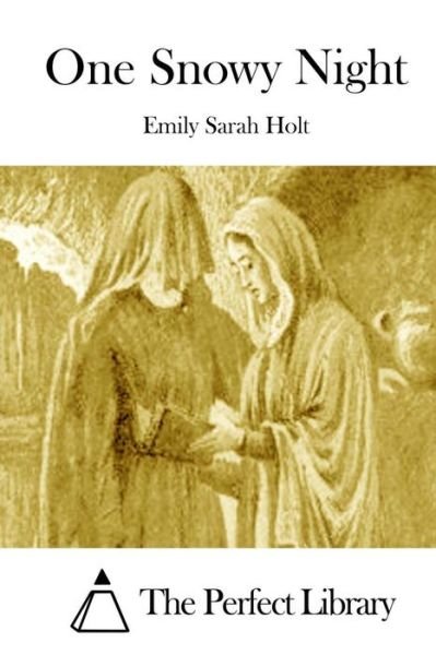 Cover for Emily Sarah Holt · One Snowy Night (Paperback Book) (2015)