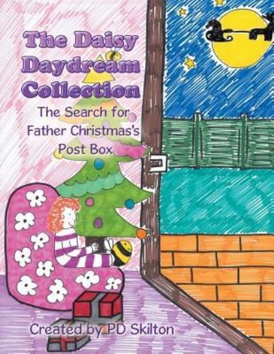 The Daisy Daydream Collection - Pd Skilton - Bøger - Xlibris - 9781514447413 - 30. november 2015