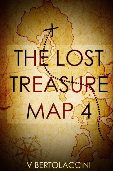 Cover for V Bertolaccini · The Lost Treasure Map 4 (Paperback Bog) (2015)