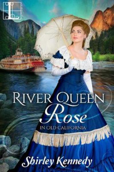 Cover for Shirley Kennedy · River Queen Rose (Pocketbok) (2017)