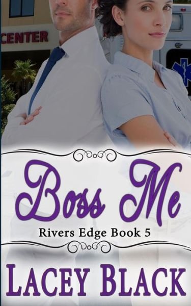 Cover for Lacey Black · Boss Me (Paperback Bog) (2015)