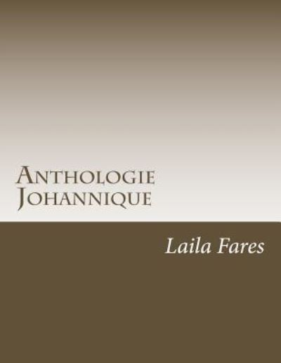 Cover for Laila Fares · Anthologie Johannique (Paperback Book) (2015)