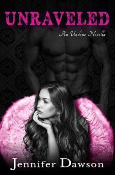 Cover for Jennifer Dawson · Unraveled (Paperback Book) (2016)