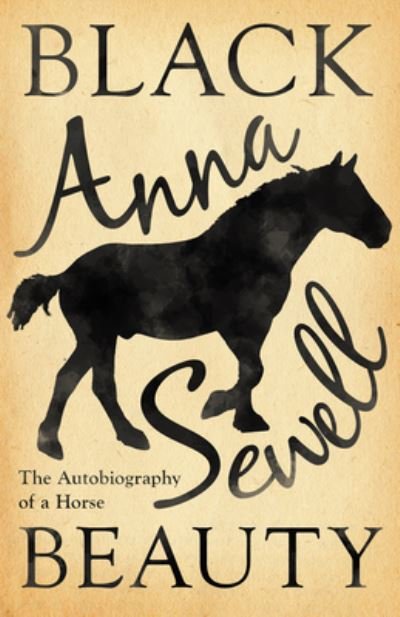Cover for Anna Sewell · Black Beauty - The Autobiography of a Horse (Paperback Bog) (2020)