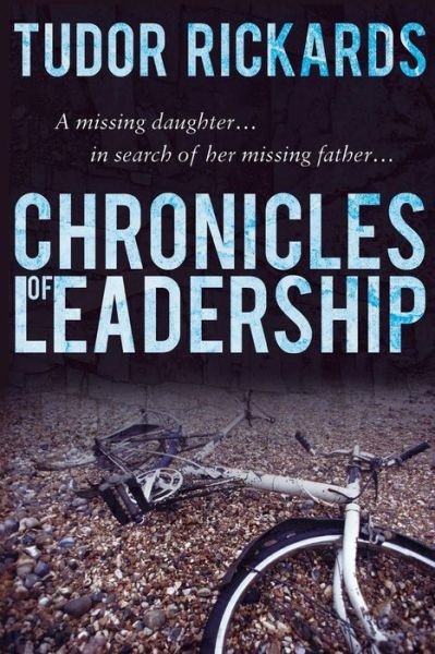 Cover for Tudor Rickards · The Chronicles of Leadership (Paperback Bog) (2016)
