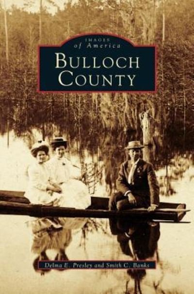 Cover for Delma E Presley · Bulloch County (Hardcover Book) (1997)