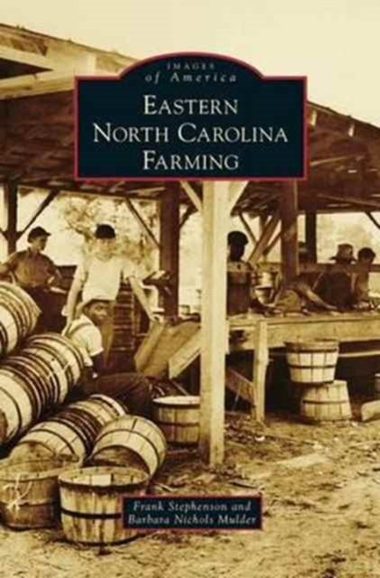 Cover for Frank Stephenson · Eastern North Carolina Farming (Hardcover bog) (2014)
