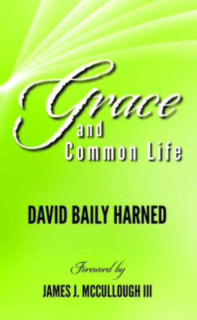 Cover for David Baily Harned · Grace and Common Life (Paperback Book) (2020)