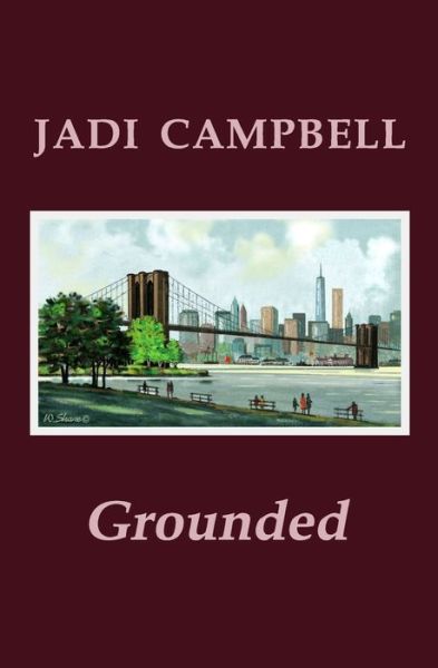 Cover for Jadi Campbell · Grounded (Paperback Book) (2016)