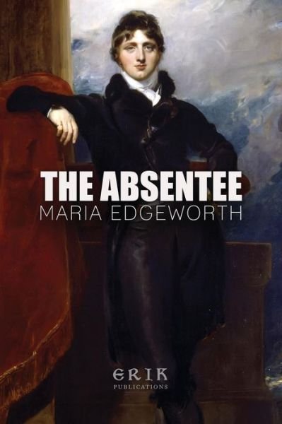 Cover for Maria Edgeworth · The Absentee (Pocketbok) (2016)