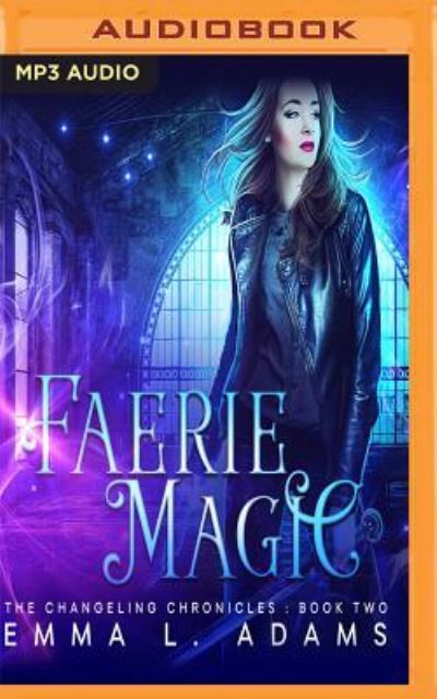 Cover for Emma L. Adams · Faerie Magic (MP3-CD) (2017)