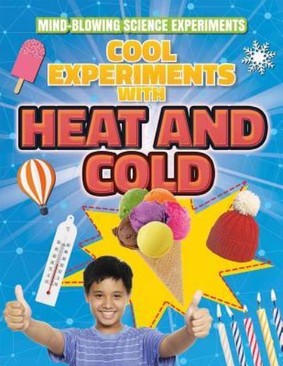 Cover for Thomas Canavan · Cool Experiments with Heat and Cold (Hardcover Book) (2017)