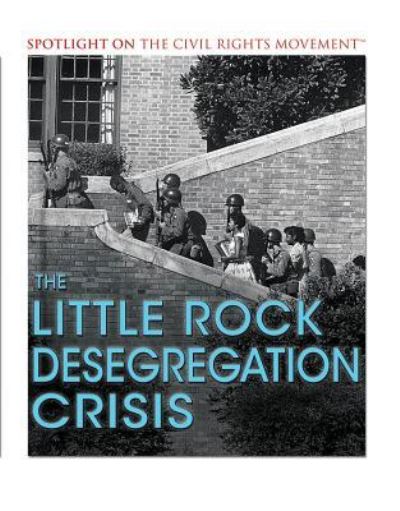 Cover for Marcia Amidon Lusted · The Little Rock Desegregation Crisis (Paperback Book) (2017)