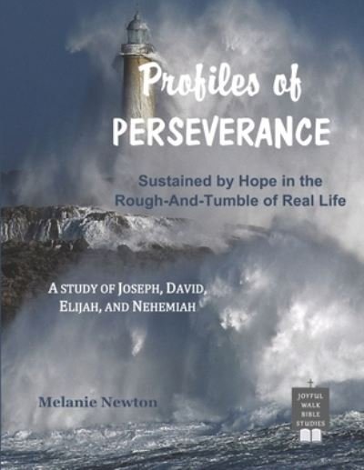 Cover for Melanie Newton · Profiles of Perseverance (Pocketbok) (2016)