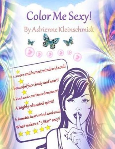 Cover for Adrienne Kleinschmidt · Color Me Sexy! (Pocketbok) (2017)