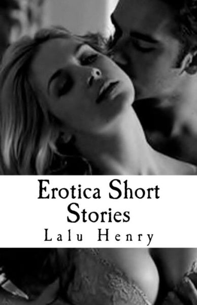 Cover for Lalu Henry · Erotica Short Stories (Paperback Book) (2017)