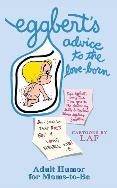 Cover for L a F · Eggbert's Advice to the Love-Born (Taschenbuch) (2017)