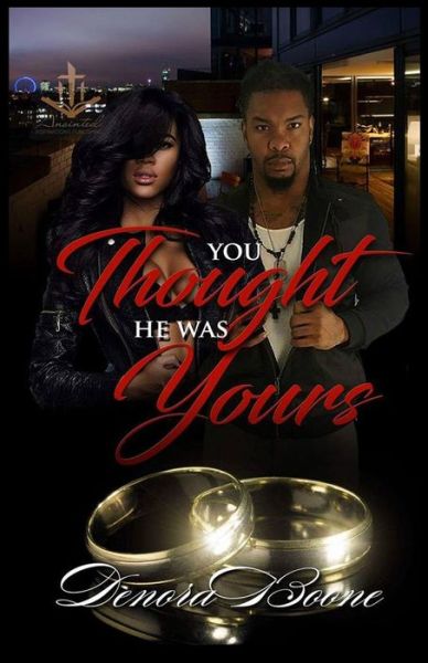 Cover for Denora Boone · You Thought He Was Yours (Paperback Book) (2017)