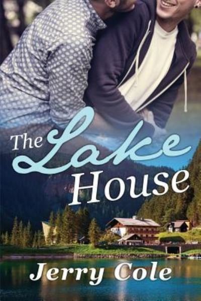 Cover for Jerry Cole · The Lake House (Taschenbuch) (2017)