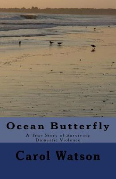 Cover for Carol Watson · Ocean Butterfly (Paperback Book) (2017)