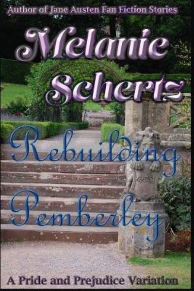 Cover for A Lady · Rebuilding Pemberley (Taschenbuch) (2017)