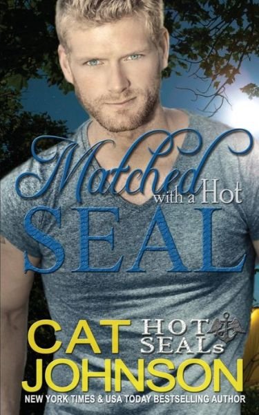 Cover for Cat Johnson · Matched with a Hot SEAL (Paperback Bog) (2017)